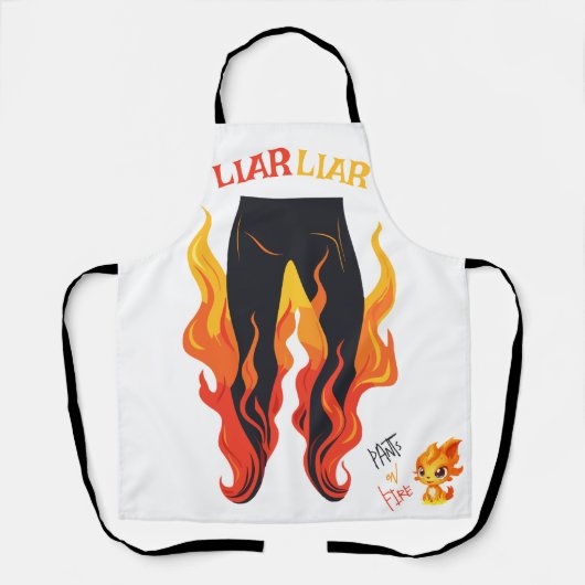 Lügner, Lügner, Pant's on Fire Schürze (Vorderseite)