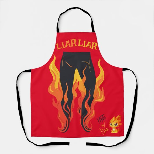 Lügner, Lügner, Pant's on Fire Schürze (Vorderseite)