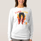Lügner, Lügner, Pant's on Fire T-Shirt (Vorderseite)