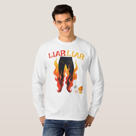Lügner, Lügner, Pant's on Fire T-Shirt (Vorne ganz)