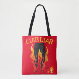 Lügner, Lügner, Pant's on Fire Tasche