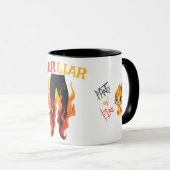 Lügner, Lügner, Pant's on Fire Tasse (VorderseiteRechts)
