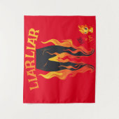 Lügner, Lügner, Pant's on Fire Wandteppich (Vorderseite)