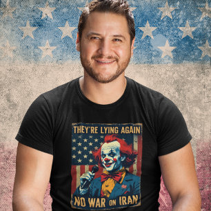 Lügnerische Neocons T-Shirt – Kein Krieg gegen den