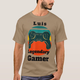 Luis Legendary Gamer Video Game Player Controller T-Shirt