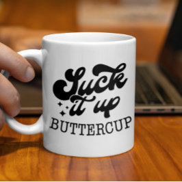 Luit Ip Buttercup Funny Motivierend Kaffeetasse