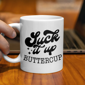 Luit Ip Buttercup Funny Motivierend Kaffeetasse