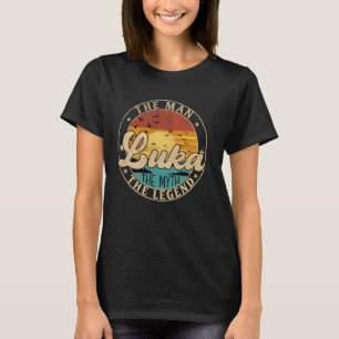 LUKA Der Mann Der Mythos Die Legende Vorname T-Shirt