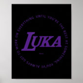 Luka - Work On Everything To Be The P Practice  Poster (Vorne)