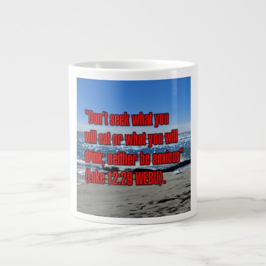 Lukas 12:29 WEBU Tasse (Vorderseite)