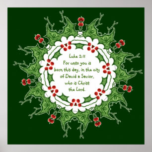 Lukas 2,11 Schrift für Weihnachten mit Stechpalme Poster