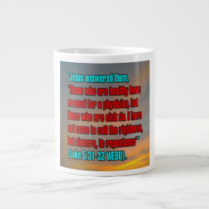 Lukas 5:31-32 WEBU Mug Jumbo-Tasse