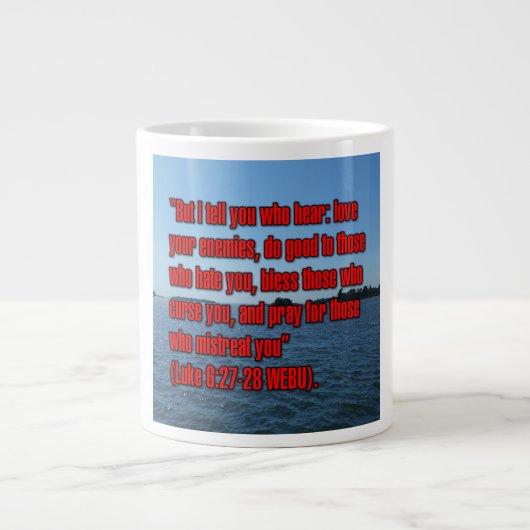 Lukas 6:27-28 WEBU Tasse (Vorderseite)