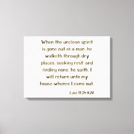 Luke 11:24 Bibelverse KJV Mauer Kunst Leinwanddruck