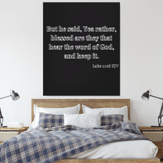 Luke 11:28 Bibel Verse KJV Mauer Kunst Leinwanddruck (Insitu (Schlafzimmer))