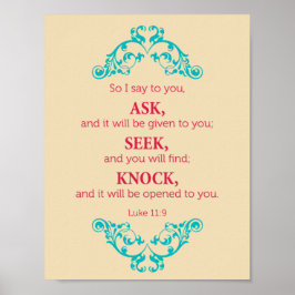 Luke 11:9 Also sage ich Ihnen. Poster