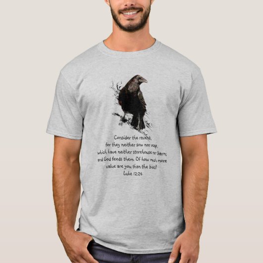 Luke 12:24 Nehmen wir das Ravens Inspiration Zitat T-Shirt (Vorderseite)