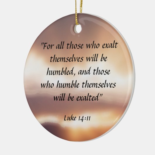 Luke 14:11 keramik ornament (Links)