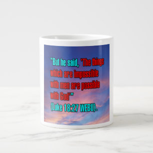 Luke 18:27 WEBU-Tasse Jumbo-Tasse