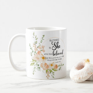 Luke 1:45 Gesegnet ist "She Spring Orange Blume" Kaffeetasse