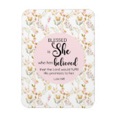 Luke 1:45 Gesegnet ist Sie Aquarell Rosa Blütenbra Magnet (Vertikal)