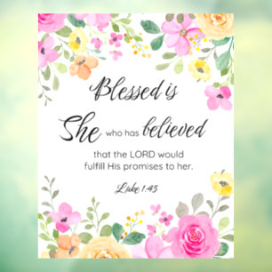 Luke 1:45 Gesegnet ist sie, Frauen-Schrift Bloral Fensteraufkleber