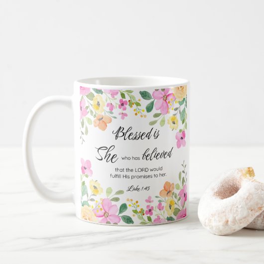 Luke 1:45 Gesegnet ist sie, Frauen-Schrift Bloral Kaffeetasse (Mit Donut)