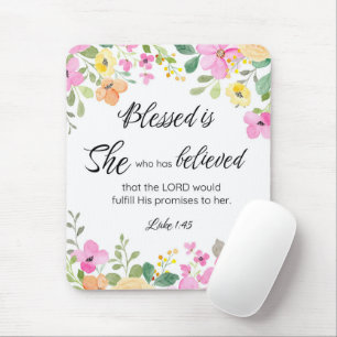 Luke 1:45 Gesegnet ist sie, Frauen-Schrift Bloral Mousepad