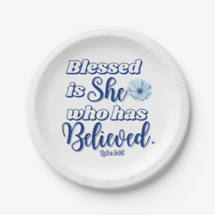 Luke 1:45 Gesegnet ist, wer glaubt Blue Blume Pappteller