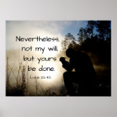 Luke 22:42 Nicht mein Wille, sondern euer seid get Poster (Vorne)