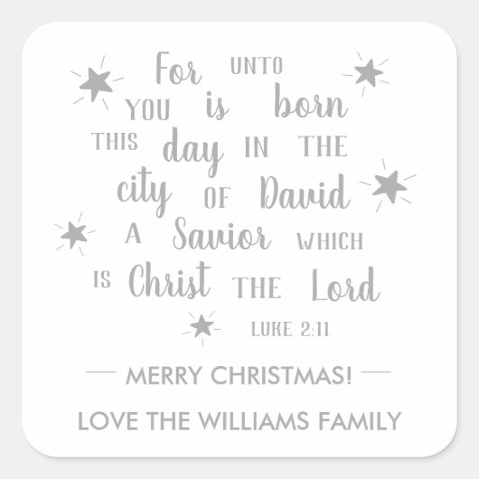 Luke 2:11 Silver Script Religious Christmas Gesche Quadratischer Aufkleber (Vorderseite)