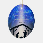 Luke-2:14 Ruhm zum Gott im höchsten Keramik Ornament (Rechts)