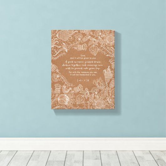 Luke 6:38 Leinwand (Insitu (Holzboden))