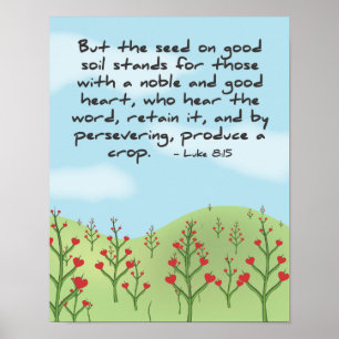 Luke 8:15 - Produzieren Sie ein Crop Poster
