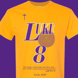 Luke 8:21 Bibelschrift - Christlich - (2of2) T-Shirt