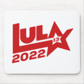 Lula 2022 13 PT Präsidentin Brasil Mousepad (Vorne)