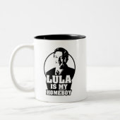 Lula da Silva ist mein Homeboy! Zweifarbige Tasse (Links)