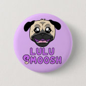 Lulu Smoosh Mops Cartoon Button (Vorderseite)