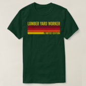 Lumber Yard Worker T-Shirt (Design vorne)