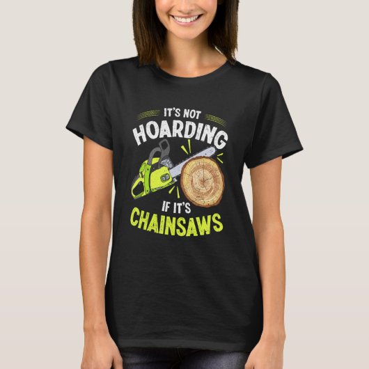 Lumberjack Es ist nicht das Hoarding Chainsaw Logg T-Shirt (Vorderseite)