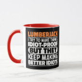 Lumberjack Ich versuche Dinge zu machen Lustige Sp Tasse (Links)