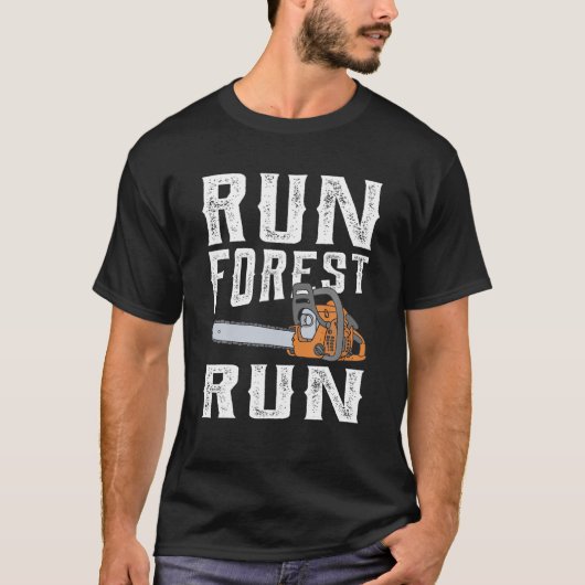 Lumberjack Run Forest Run Chainsaw Logger Arborist T-Shirt (Vorderseite)