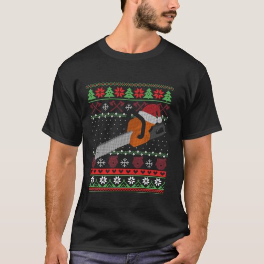 Lumberjack Ugly Christmas Sweater Chainsaw Lover T-Shirt (Vorderseite)