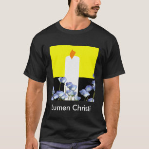 LUMEN CHRISTI T-Shirt