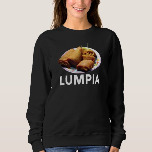 Lumpia Filipino Love Spring Roll Asian Snack Food  Sweatshirt (Vorderseite)