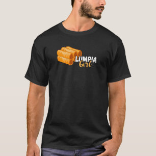 Lumpia Girl Feinschmecker Filipina Philippinen Phi T-Shirt