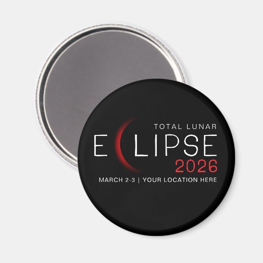 Lunar Eclipse 2026 Custom Location Commemorative Magnet (Vorderseite/Rückseite)