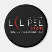 Lunar Eclipse 2026 Custom Location Commemorative Magnet (Vorne)