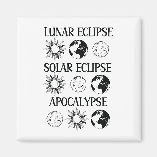 Lunar Eclipse Solar Eclipse Apokalypse Sonstiges R Magnet (Vorne)