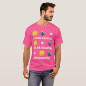 Lunar Solar Eclipse Apokalypse Funny Science Astro T-Shirt (Vorne ganz)